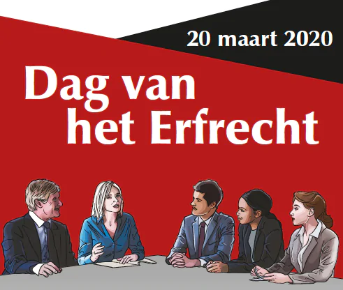 Dag van het erfrecht: 20 maart 2020